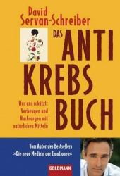Das Anti-Krebs-Buch Das Anti-Krebs-Buch von David Servan-Schreiber